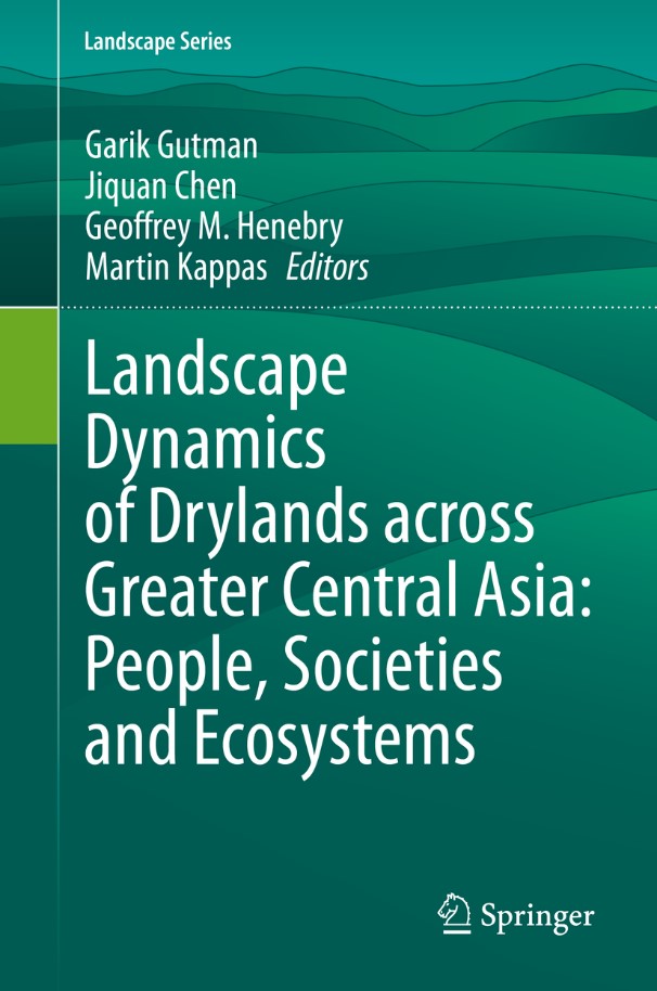 GGCEO Faculty Contribute to Book about Landscape Dynamics Across Central Asia